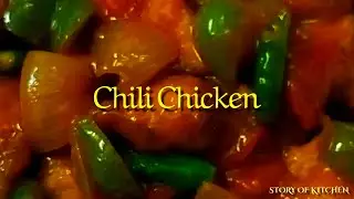 How to make Chili Chicken || Story of Kitchen