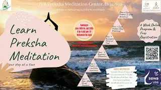 Learn Preksha Meditation ध्यान सीखें - Lesson 1 Asan, Mudra, Dhavani, Resolution - JVB Houston