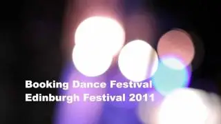 Edinburgh 2011 - New York - Booking Dance Festival video - Jodi Kaplan