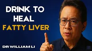 5 Drinks That Remove Fat From Your Liver & Speed Up Fat Loss | Dr. William Li