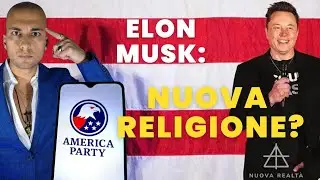 ELON MUSK'S NEW RELIGION