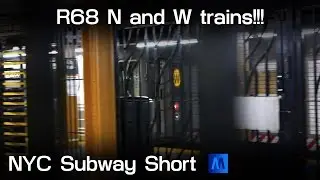 Subway Short: R68 N and W trains (and others)