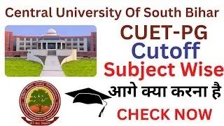 CUET-PG इतना कम Cutoff 🔥 | आप सोच भी नहीं सकते | CUSB| GAYA| BIHAR| Cuet - Pg | 2022