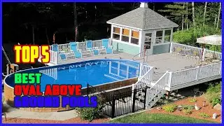 TOP 5 Best Oval Above Ground Pools 2025