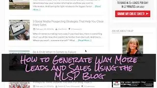 How to Generate Way More Leads and Sales Using the MLSP Blog