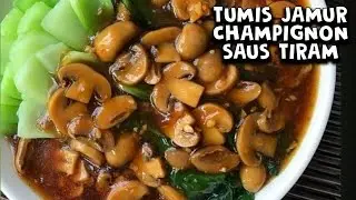 RESEP TUMIS JAMUR KANCING SAUS TIRAM | Sauteed Mushroom Champignons Oyster Sauce Recipe