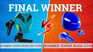 Number Super Buds GTS9 vs Number Super Buds Pro GT99⚡ Full Comparison⚡Best for Music, Bass & Gaming🔥