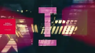 GotSome & George Kwali - In The Dark (Extended Mix)