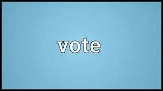 vote meaning in English
