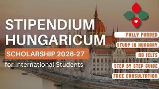 Stipendium Hungaricum Scholarship 2026&ndash;27 | Fully Funded Bachelor, Master, and PhD | No IELTS
