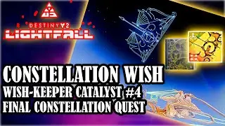 [DESTINY 2] Constellation: Wish Catalyst #4 For Wish-Keeper Exotic Bow
