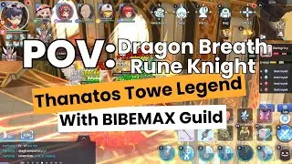 2025 ROM Classic - POV: Dragon Breath RK - Thanatos Tower Legend 1F to 4F | with BIBEMAX Guild