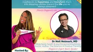 Heart to HAPPINESS with Dr Neil Neimark