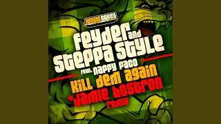 Kill Dem Again (Jamie Bostron Remix)