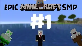Episk Minecraft Smp #1