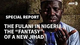 PART I - The Fulani in Nigeria: the 