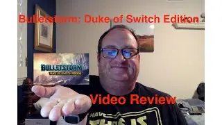 Bulletstorm Duke of Switch Edition Review