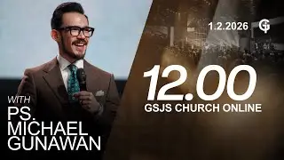 Ibadah Online GSJS 4 - Ps. Michael Gunawan - Pk.12.00 (1 February 2026)