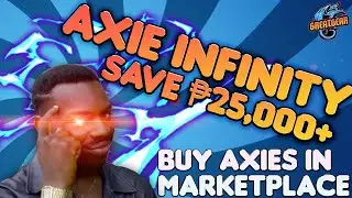 【Axie Infinity 】 - How to use the Marketplace | Save $500+