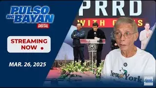 LIVE | Pulso ng Bayan kasama si Admar Vilando at Jade Calabroso, March 26, 2025