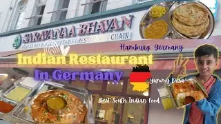 Indian Restaurant In Germany | Sarvanna Bhavan, Hamburg | Kiaan’s Vlog