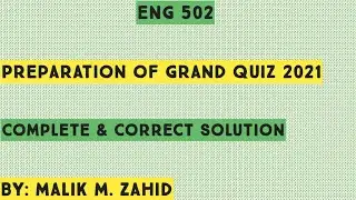 ENG 502 Full Preparation of Grand Quiz 2021 / Most Important & Frequently Asked Question / Fall 2021
