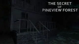 The Secret of Pineview Forest Walkthrough  Gameplay [horror game]