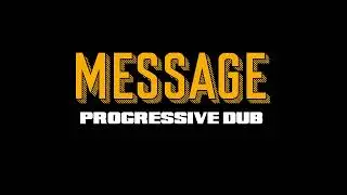 DJ M - Message (Progressive Dub)