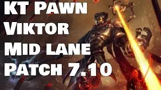 KT Pawn - Viktor vs Cassiopeia Patch 7.10