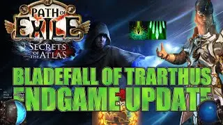 Bladefall of Trarthus Hierophant Endgame Update [PoE][3.26]