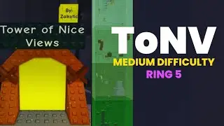 Tower of Nice Views(ToNV) (Ring 5) JToH