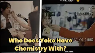 Who Does Yoko Have Chemistry With?  || #FayeYoko #GL #wlw