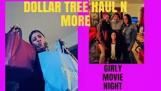 DOLLARTREE HAUL AND MORE PLUS GIRLY MOVIE NIGHT