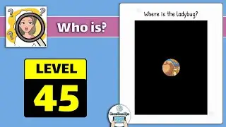 Who is Level 45 Where is the ladybug Gameplay