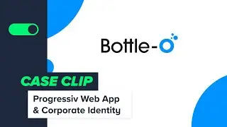 Kundenbindung durch Corporate Identity und Web App | Case: Bottle-O | Digital Masters GmbH