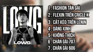 Low G Playlist | nhạc chill chill