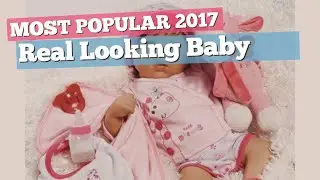 Real Looking Baby Dolls Collection // Most Popular 2017