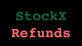 How to get a Refund from StockX