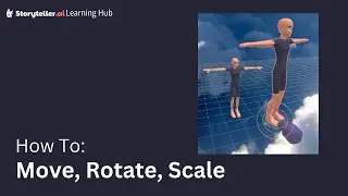 How to Move, Rotate, Scale Objects in Storyteller.ai