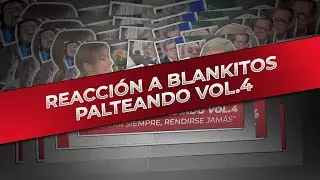 REACCIÓN A PITUCOS PALTEANDO VOL. 4: LOS AMIGOS