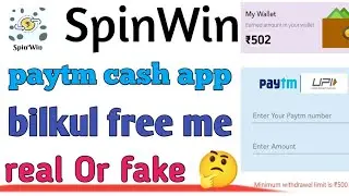 SpinWin paytm cash earning 🤑 app / Unlimited cash kamane ka all tricks / ghar baithe paisa kamaye l