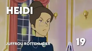 Heidi | Afrikaans | Juffrou Rottenmeier | Episode 19