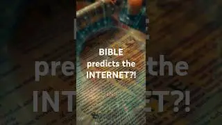 The Hidden Bible Verse That Predicts the Internet?!