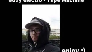 eddy electro - Tape Machine (original mix)