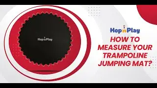 How to Measure Trampoline Jumping Mat Size | Count Springs & Loops Correctly (Hop N Play)