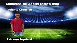 AHIMELEC TORRES LE&Oacute;N  V&Iacute;DEO T&Eacute;CNICO