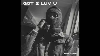 Got 2 Luv U - TECHNO