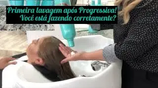 Como fazer a Primeira lavagem após Progressiva