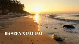 @Talwinder Mashup &ndash; Haseen x Pal Pal 🌙