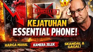 Terlalu Sempurna untuk Dunia Essential Phone PH-1